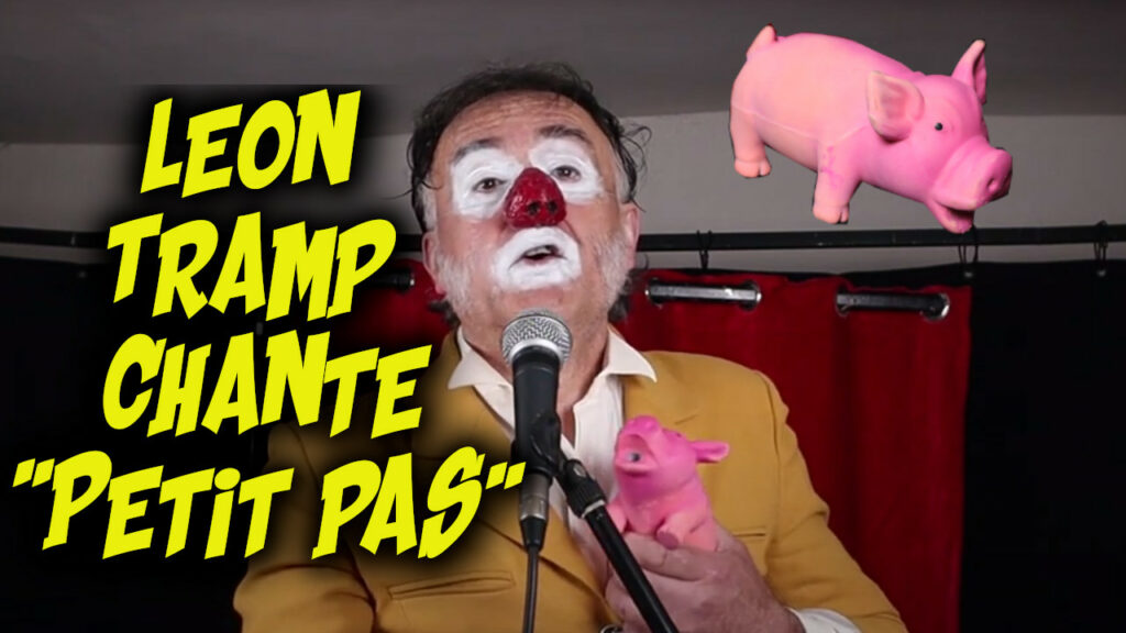 Léon le clown chante